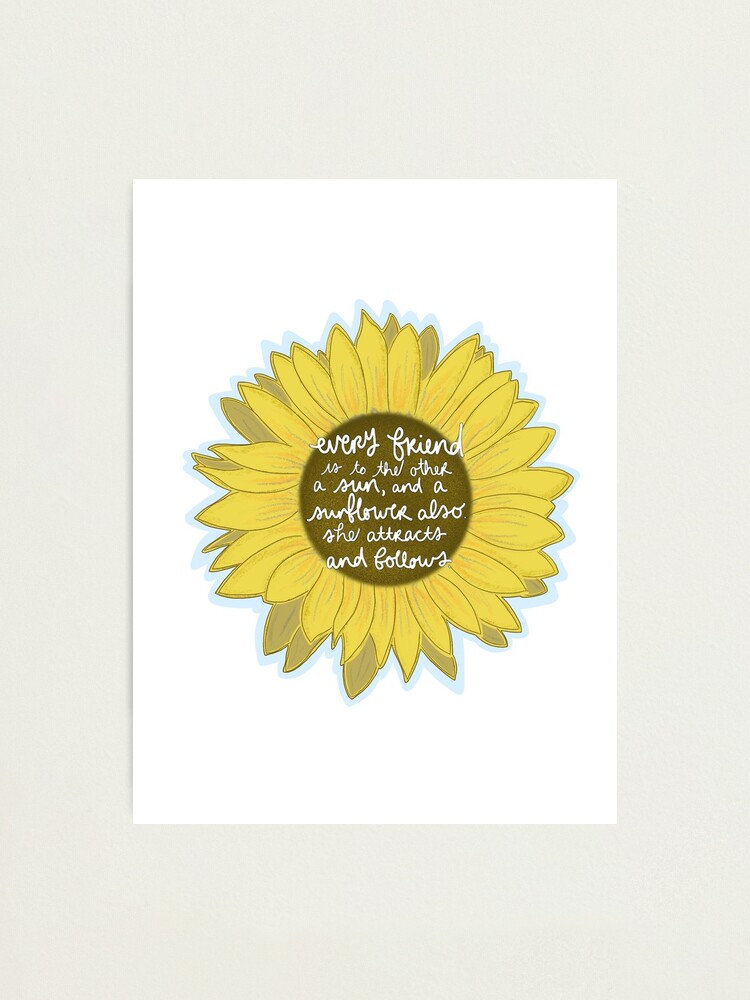 Impression Photo Citation De Tournesol Par Jessie Wallace Redbubble