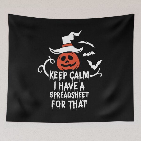 Item preview, Keep Calm I Have A Spreadsheet For That, Funny Accountants Halloween, Social Distancing Face designed and sold by UMED :).