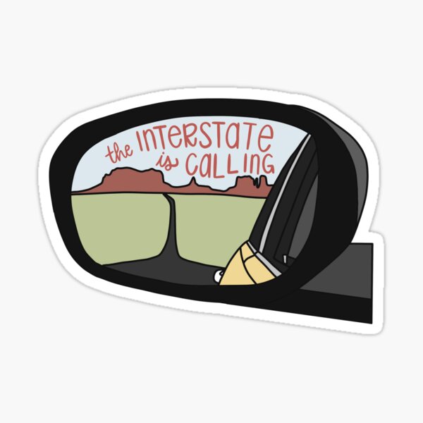 The Interstate is Calling Sticker