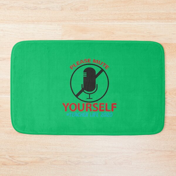 Item preview, Please Mute Yourself Teacher Life 2020 designed and sold by Dream-bubble.