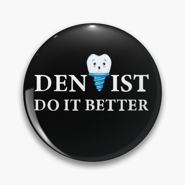 Item preview, Dentist Do It Better, Funny dentist gift designed and sold by redodaha.