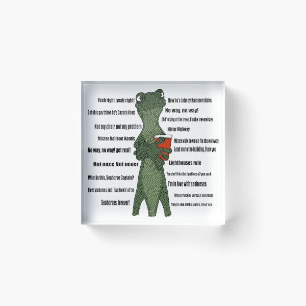 Lizard Quotes from Drinking Out of Cups Acrylic Block