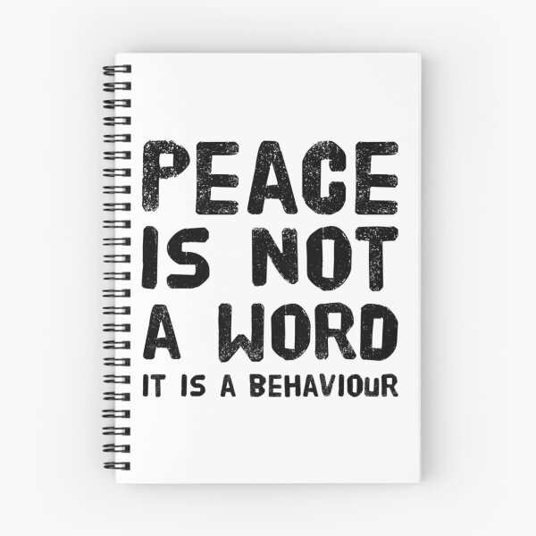 Item preview,  Peace is not a word, it is a behaviour designed and sold by CulverArt.