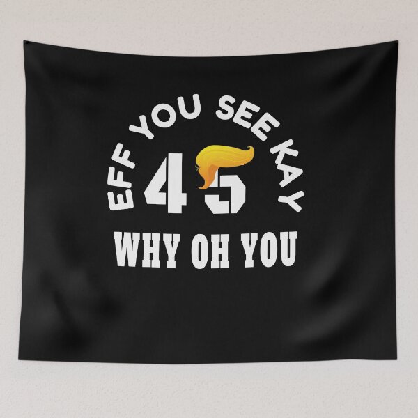 Item preview, EFF YOU SEE KAY - WHY OH YOU - 45 President designed and sold by Tovahblue.