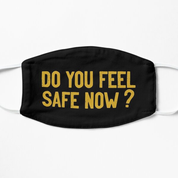 Vous sentez-vous en sécurité maintenant? Masque sans plis
