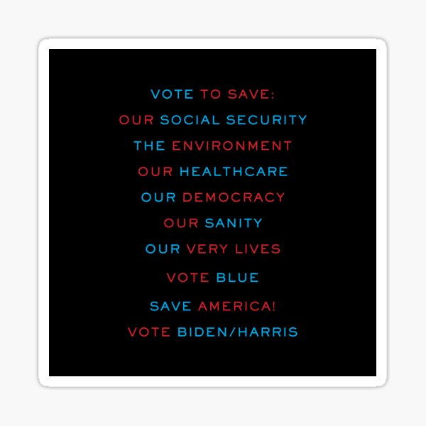 Vote To Save America! in Black and Cyan Sticker