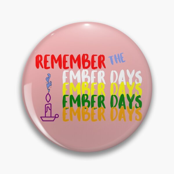 Item preview, Remember The Ember Days designed and sold by stadia-60-west.