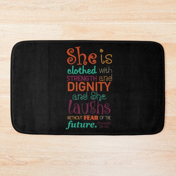 Item preview, She is clothed with strength and dignity and she laughs without fear of the future designed and sold by della95.