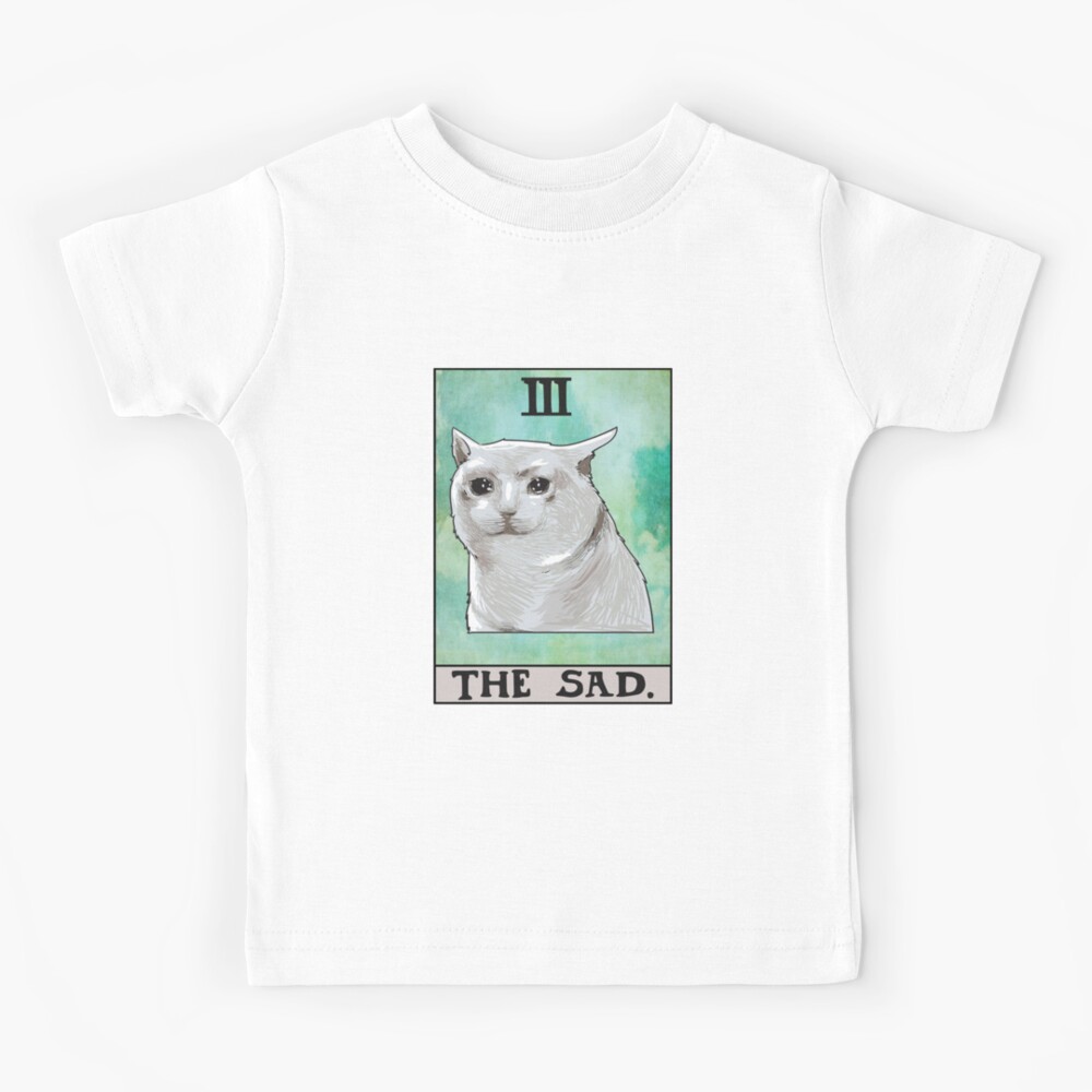 "The Sad Cat Meme Tarot Card" Kids TShirt by HappyMonkeyTees Redbubble