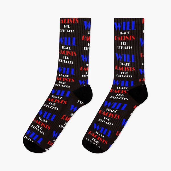 Item preview, will trade racists for refugees designed and sold by medbouk1.