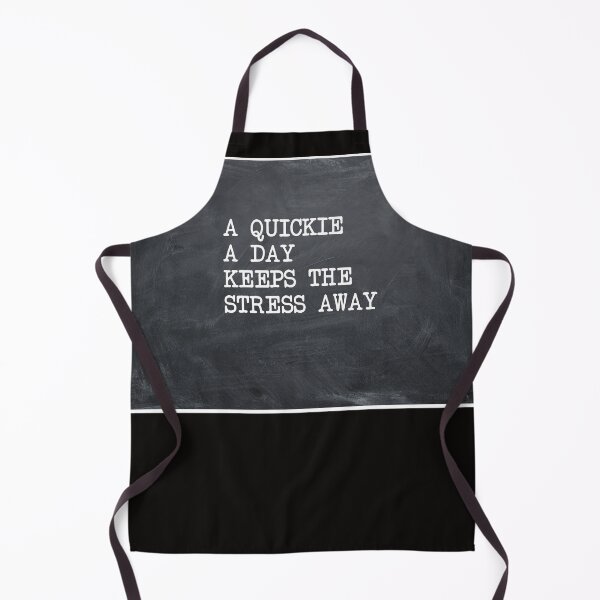 Item preview, A Quickie A Day Keeps the Stress Away designed and sold by NoBonesLife.