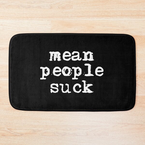Item preview, Mean people suck designed and sold by Vintagemashup.