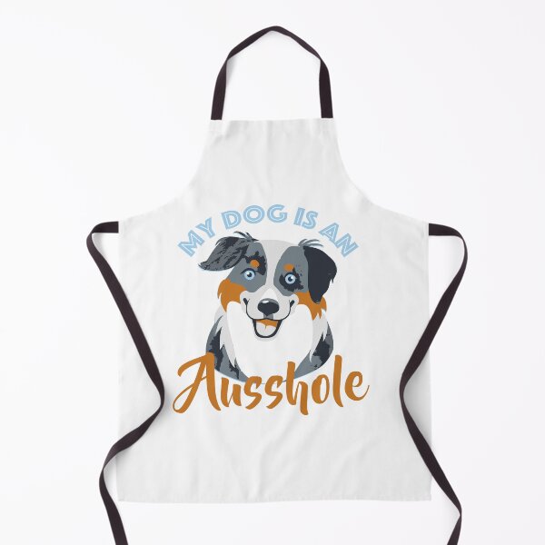 Item preview, My dog is an Ausshole designed and sold by sarahbarnes18.