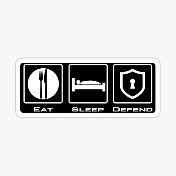 Eat Sleep Defend - Cyber Defense Sticker