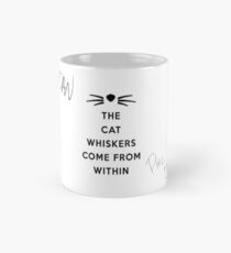 Dan and Phil Signatures - The Cat Whiskers Come From Within Mug