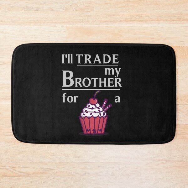 Item preview, I'll trade my brother for a Cake designed and sold by AliAze.