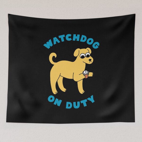 Item preview, Watchdog on Duty designed and sold by obinsun.