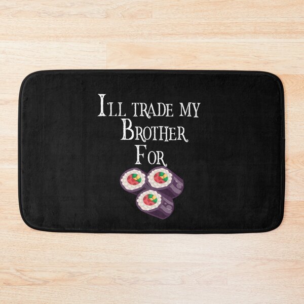 Item preview, I'll trade my brother for a Sushi designed and sold by AliAze.
