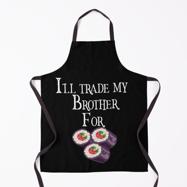Item preview, I'll trade my brother for a Sushi designed and sold by AliAze.