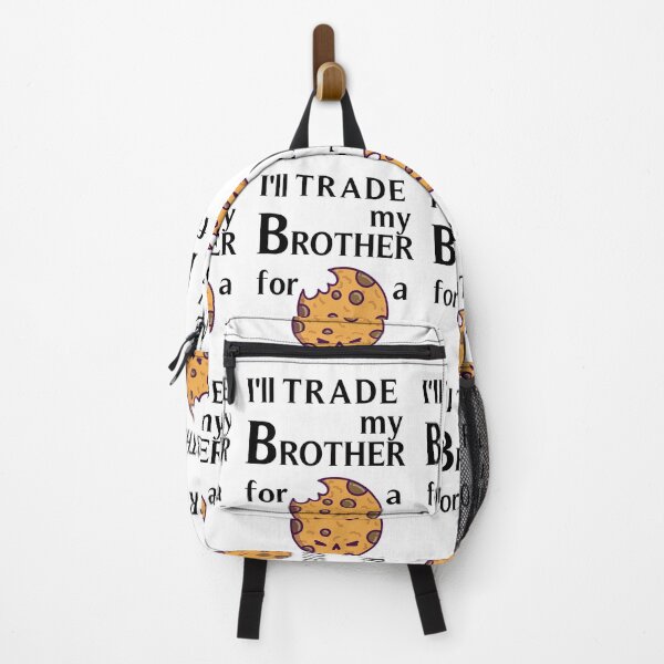 Item preview, i'll trade my brother for a cookie designed and sold by AliAze.
