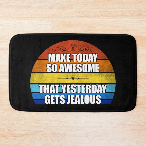 Item preview, Make Today so Awesome designed and sold by JEMILLERDESIGNS.