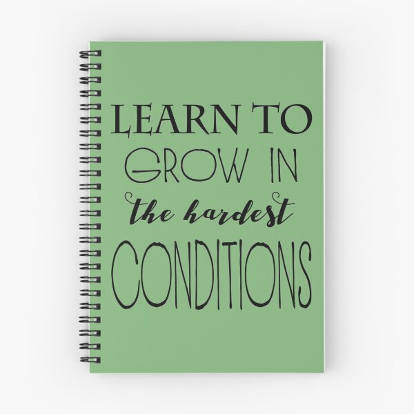 Item preview, Learn to GROW in the Hardest Conditions designed and sold by NewAgeAesthetic.
