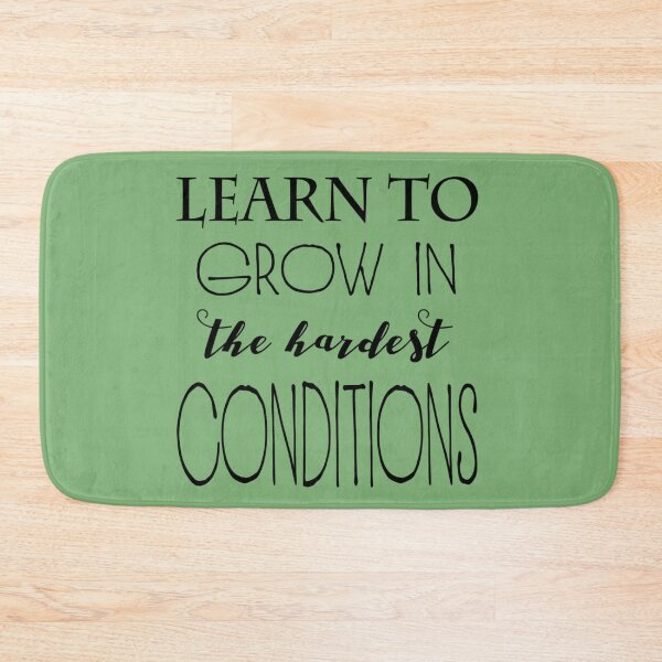 Item preview, Learn to GROW in the Hardest Conditions designed and sold by NewAgeAesthetic.
