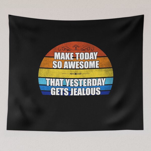 Item preview, Make Today so Awesome designed and sold by JEMILLERDESIGNS.