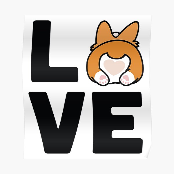 Corgi Love Poster