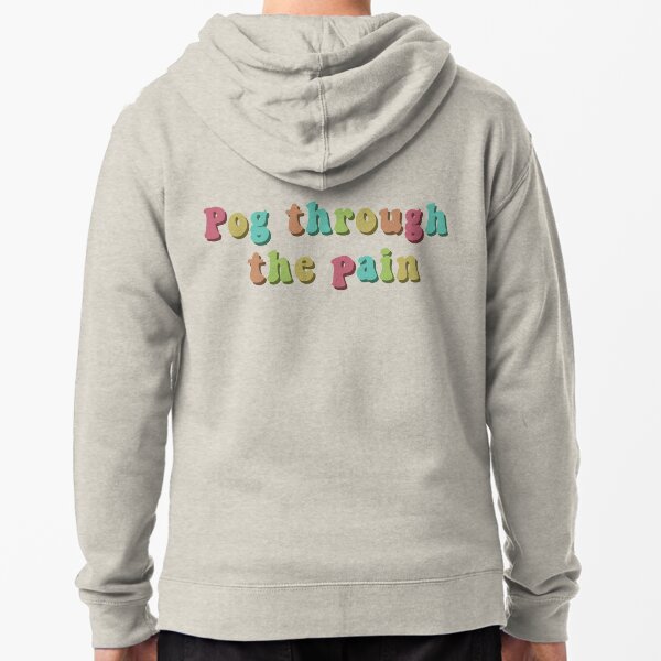 Item preview, Pog through the pain  designed and sold by Cloud Five.