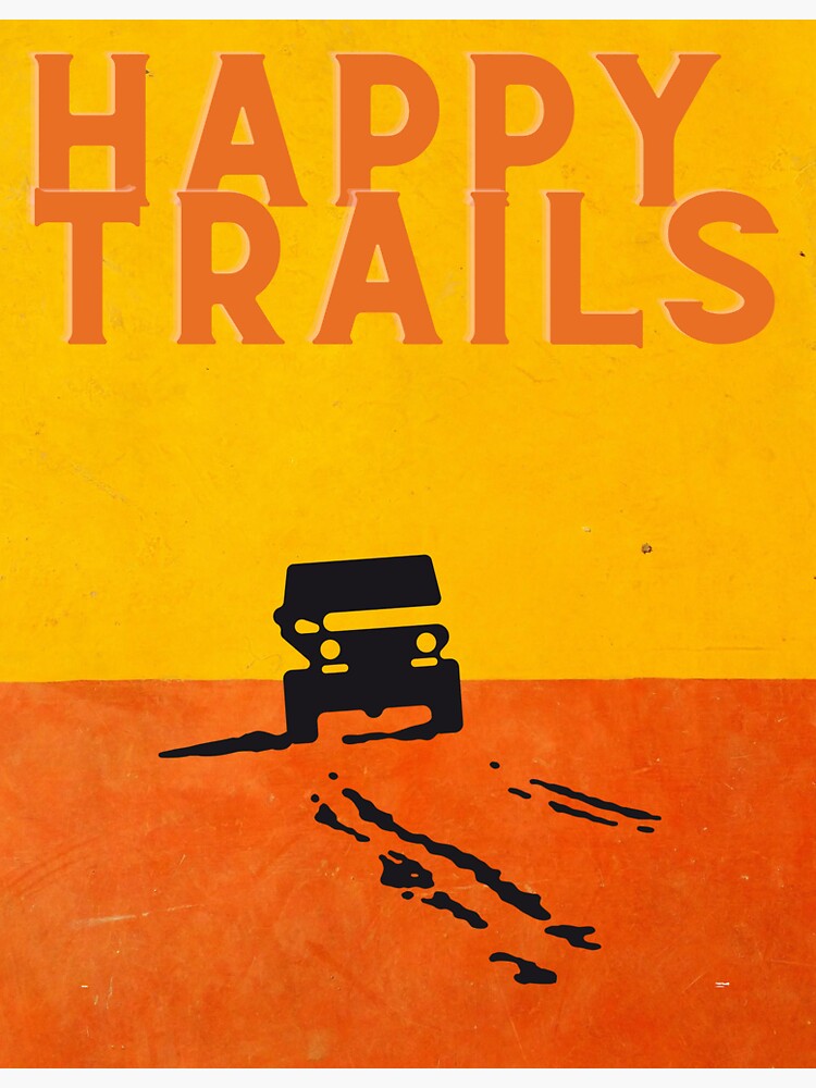 "Jeep Happy Trails OffRoad" Sticker for Sale by VirtualPOD Redbubble