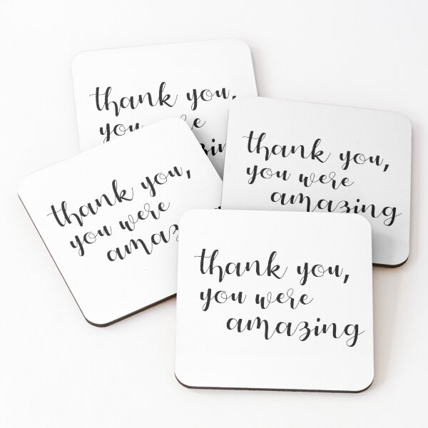 Item preview, Thank you. You were amazing. designed and sold by agdesigns6.