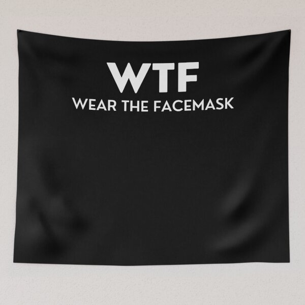Item preview, WTF Wear The Facemask designed and sold by BigBoyShop.