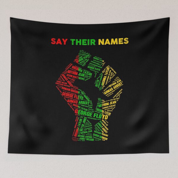Item preview, Black Lives Matter Say Their Names designed and sold by TekknoOutfits.