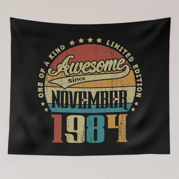 Item preview, Vintage November 1984 One Of A Kind Awesome Since November 1984 36th Birthday Gift 36 Years Old designed and sold by Takatv.