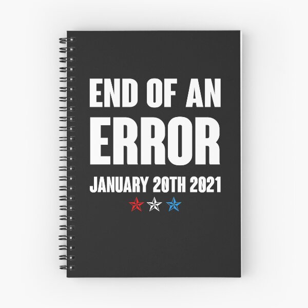Item preview,  End Of An Error January 20th 2021 Anti Trump   designed and sold by iamspiner.