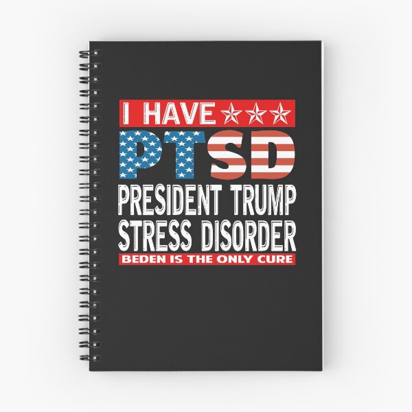 Item preview, I Have PTSD President Trump Stress Disorder Biden Is The Only Cure designed and sold by iamspiner.