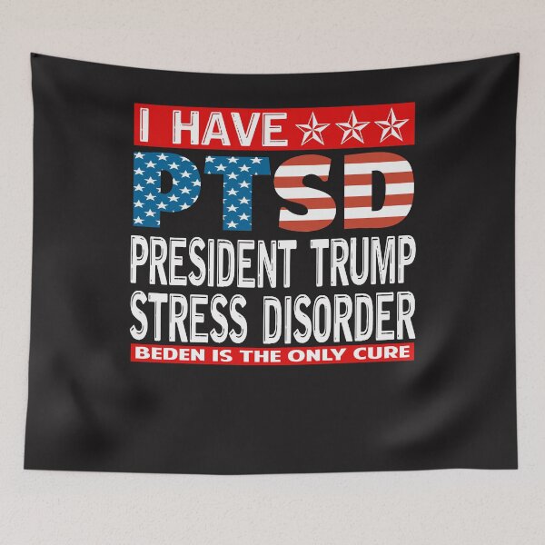 Item preview, I Have PTSD President Trump Stress Disorder Biden Is The Only Cure designed and sold by iamspiner.