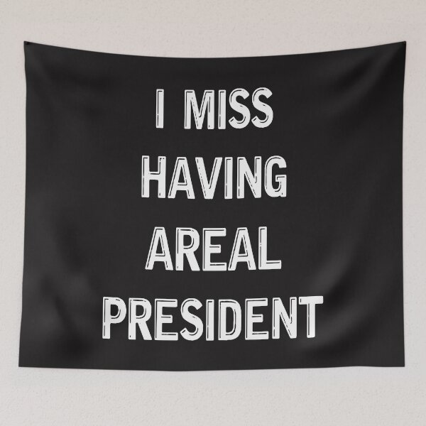 Item preview,  I Miss Having A Real President Great Tee on Election Day designed and sold by iamspiner.
