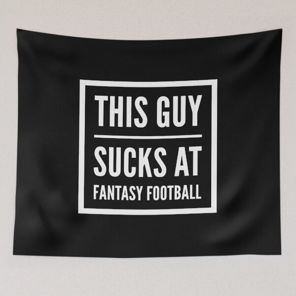 Item preview, This guy sucks at fantasy football designed and sold by IsaiahSh.