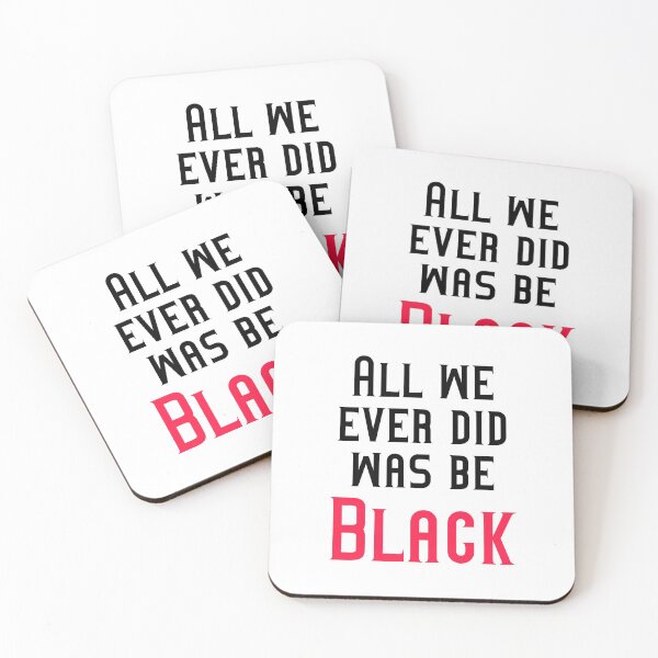 Item preview, All We Ever Did Was be Black designed and sold by Visuals of  Karthik.