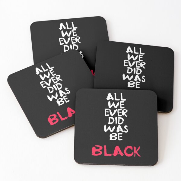 Item preview, All We Ever Did Was be Black designed and sold by Visuals of  Karthik.