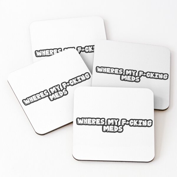 Item preview, where's my f*cking meds designed and sold by ★ OSAKI Creations ★.