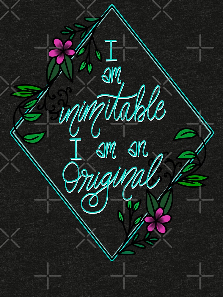 i am inimitable i am an original shirt