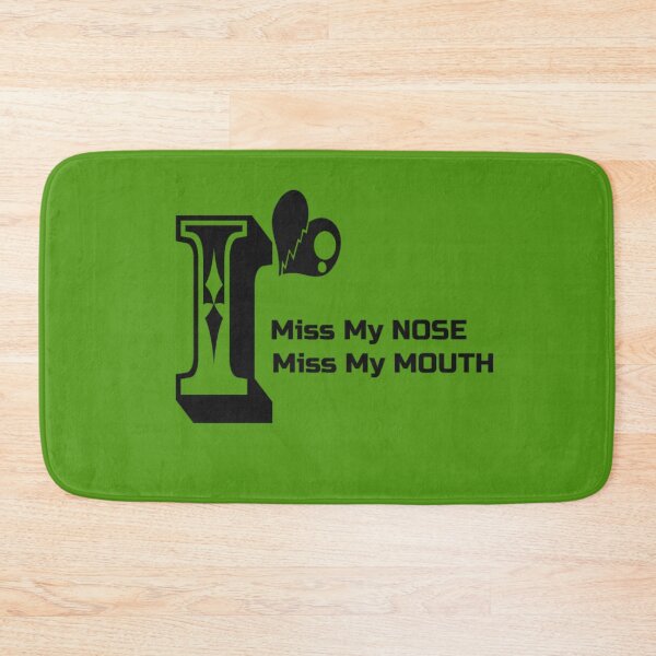 Item preview, i miss my nose mouth designed and sold by sialharbi.