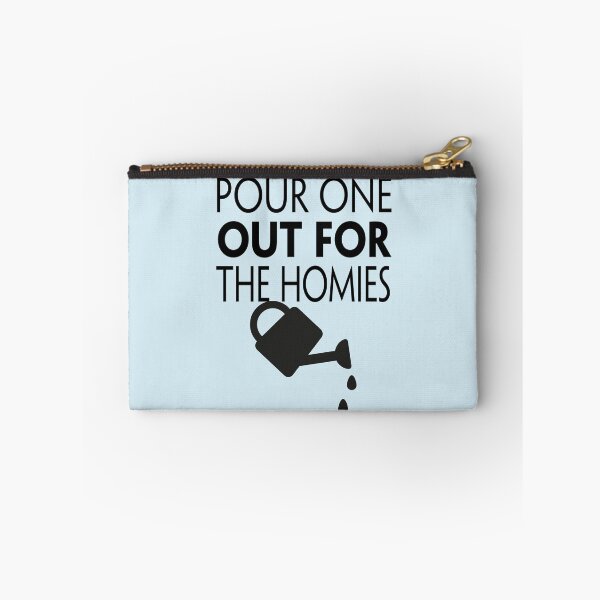 Item preview, Pour One Out for the Homies designed and sold by NewAgeAesthetic.