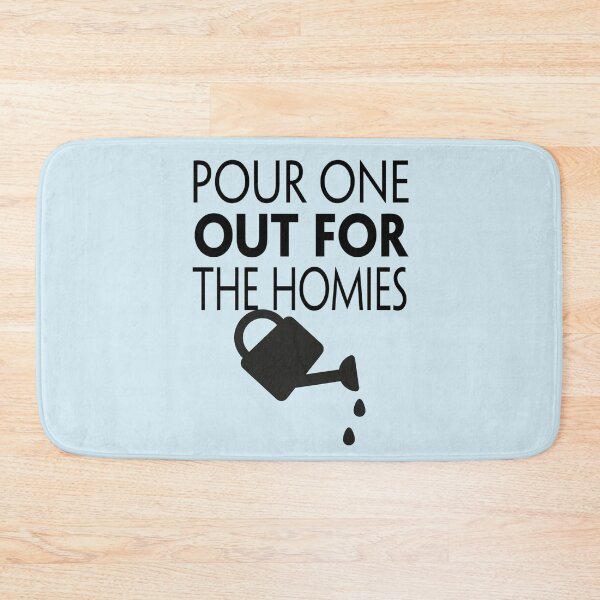 Item preview, Pour One Out for the Homies designed and sold by NewAgeAesthetic.