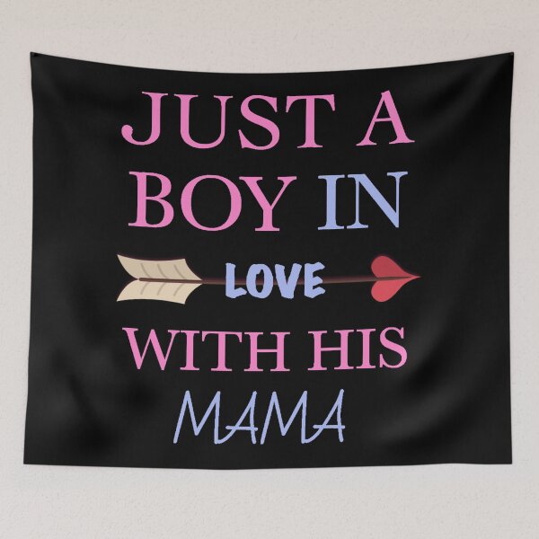 Item preview,  just a boy in love with his mama designed and sold by AndrewPlus.