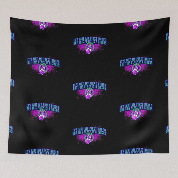 Item preview, ITS NOT MY FIRST RODEO, BUT THIS PLACE IS A CIRCUS designed and sold by Right Passage.