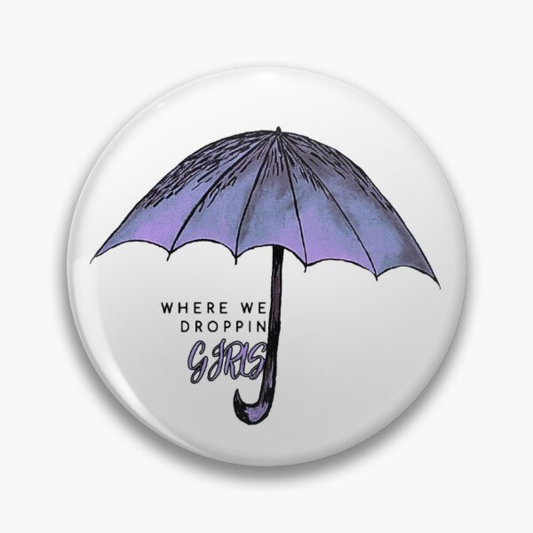 Item preview, WHERE WE DROPPIN GIRLS NOW ? designed and sold by NancyArtDesigns.